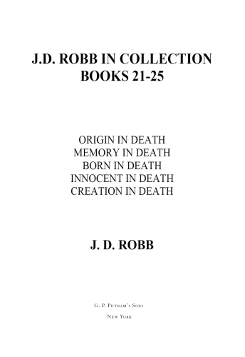 The In Death Collection Books 2125 Origin Memory Born Innocent Creation Robb