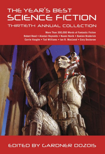 The Years Best Science Fiction 30 Dozois Gardner Editor
