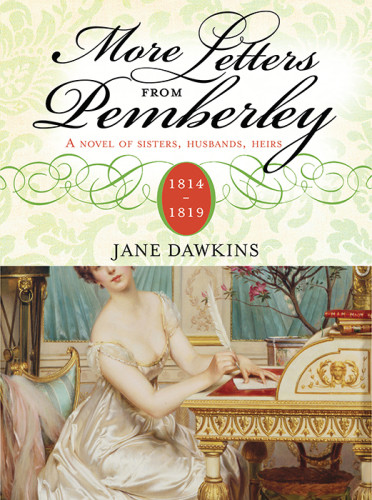 More Letters From Pemberley 18141819 Dawkins Jane