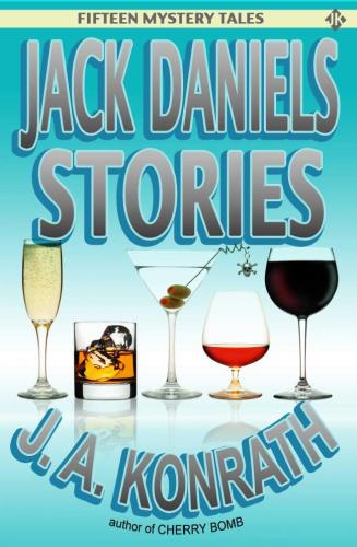 15 Jack Daniels Stories Kilborn Jack Konrath J A