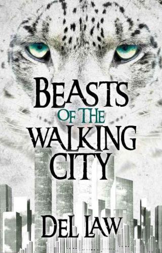 Beasts Of The Walking City Del Law