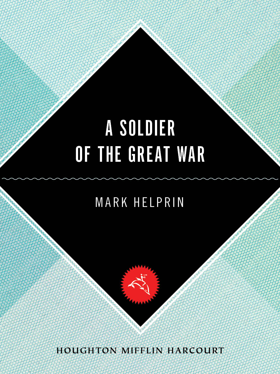 A Soldier Of The Great War Helprin Mark