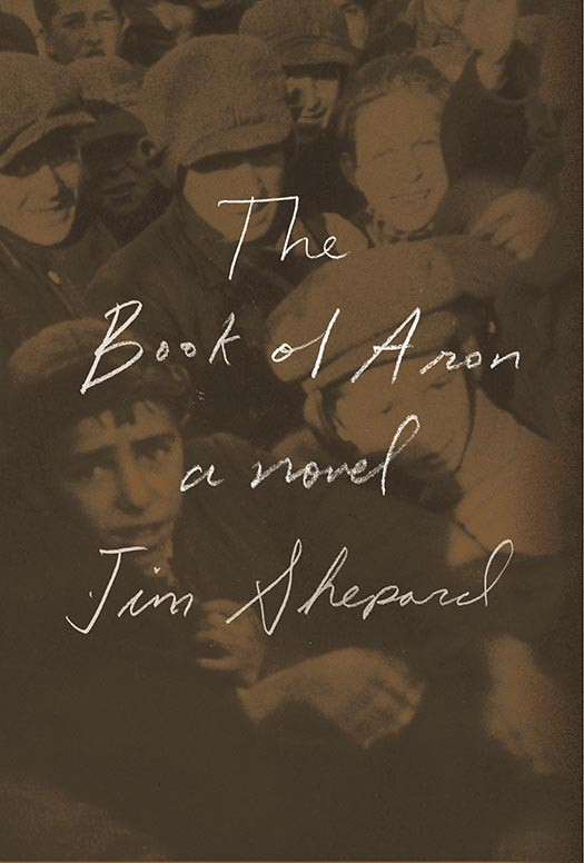 The Book Of Aron Jim Shepard