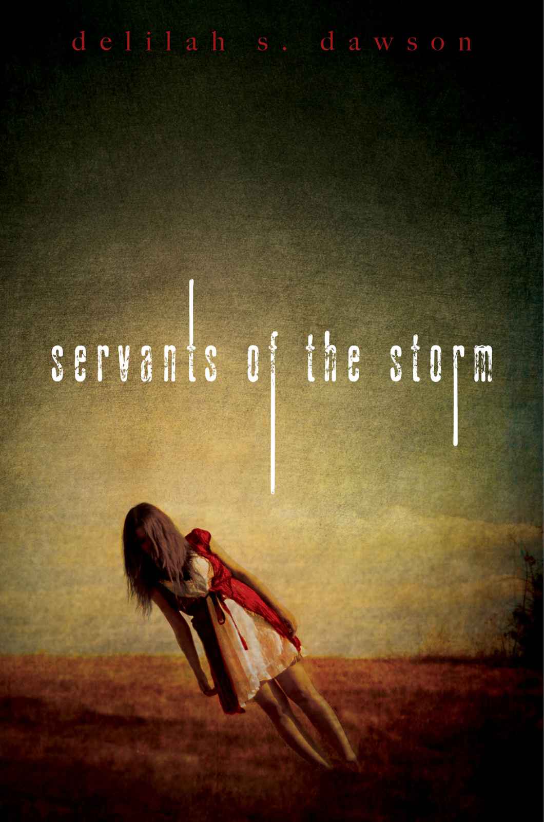 Servants Of The Storm Dawson Delilah S