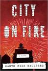 City On Fire Hallberg Garth Risk