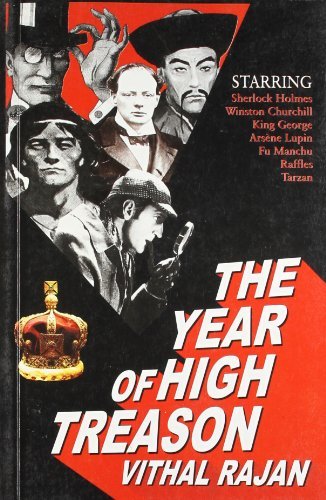 The Year Of High Treason First Edition Rajan Vithal