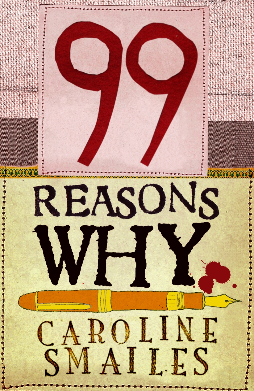99 Reasons Why Smailes Caroline