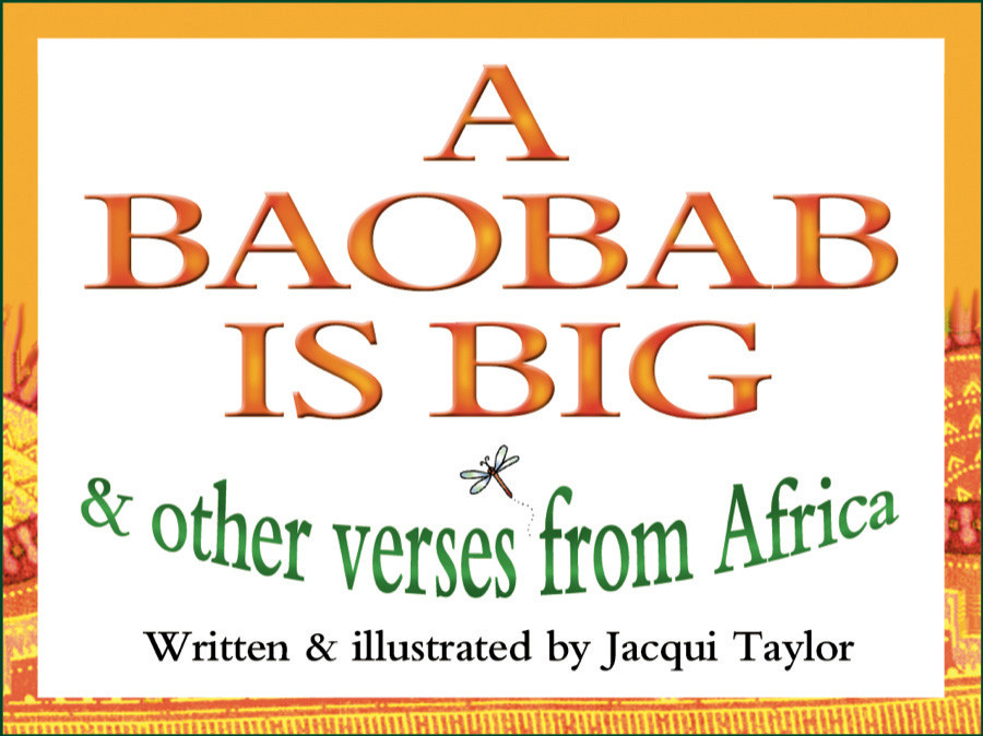 A Baobab Is Big Taylor Jacqui