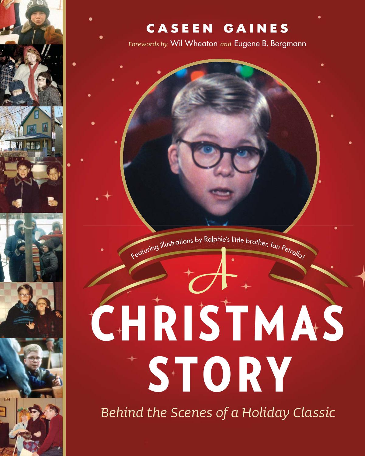 A Christmas Story Behind The Scenes Of A Holiday Classic Gaines Caseen