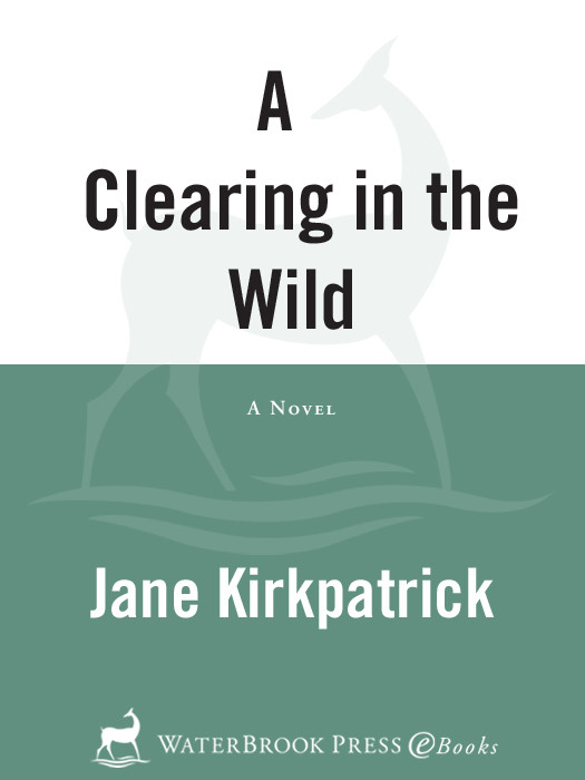 A Clearing In The Wild Kirkpatrick Jane