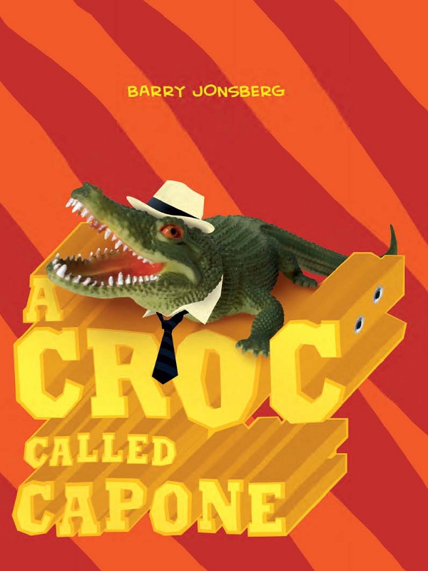 A Croc Called Capone Jonsberg Barry