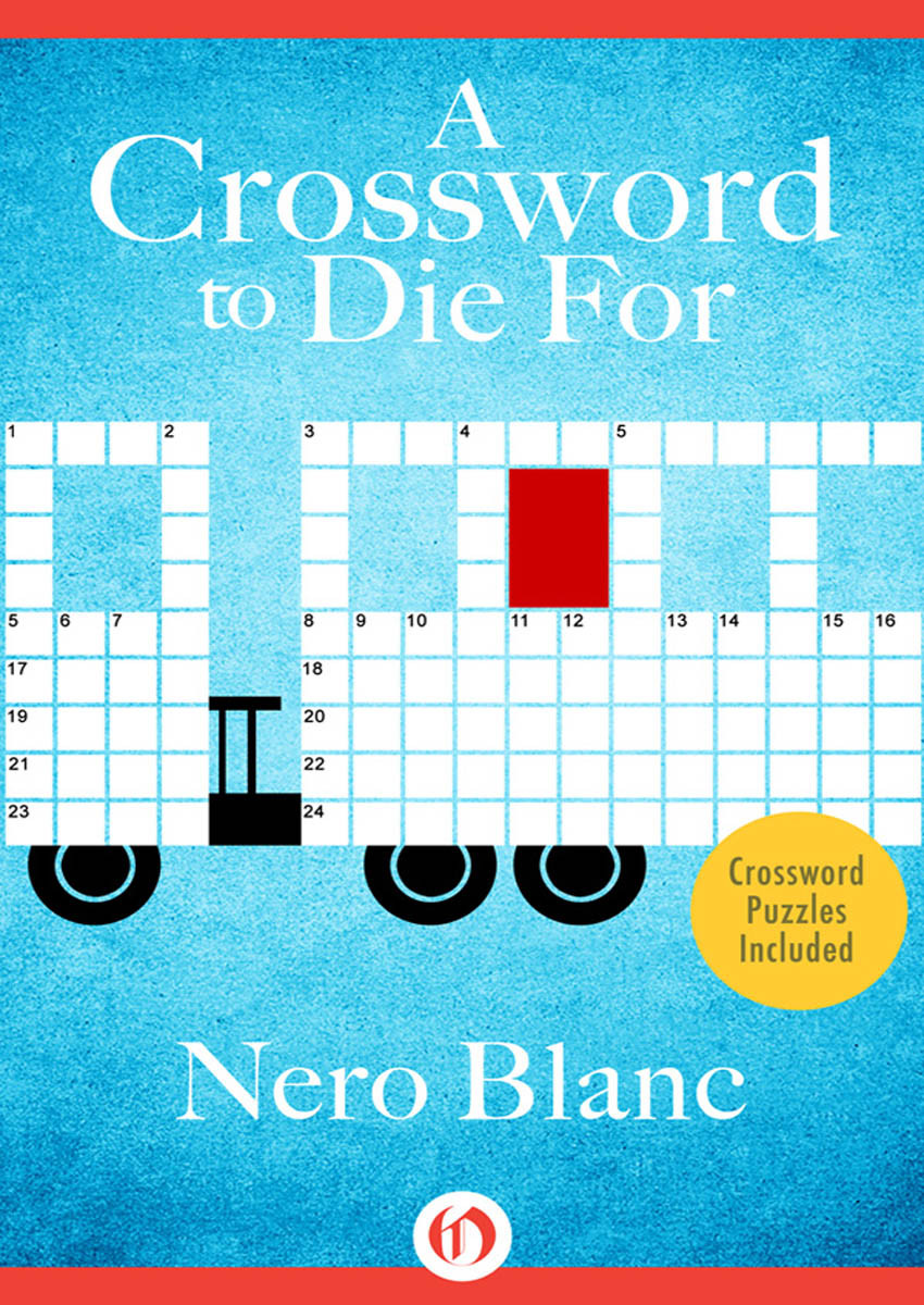 A Crossword To Die For Crossword Mystery 5 Nero Blanc