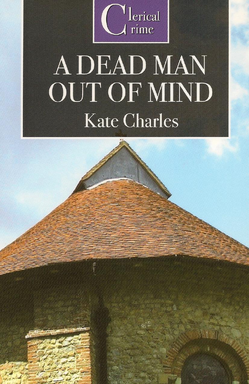 A Dead Man Out Of Mind Charles Kate
