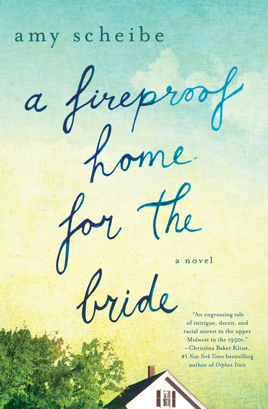 A Fireproof Home For The Bride Scheibe Amy