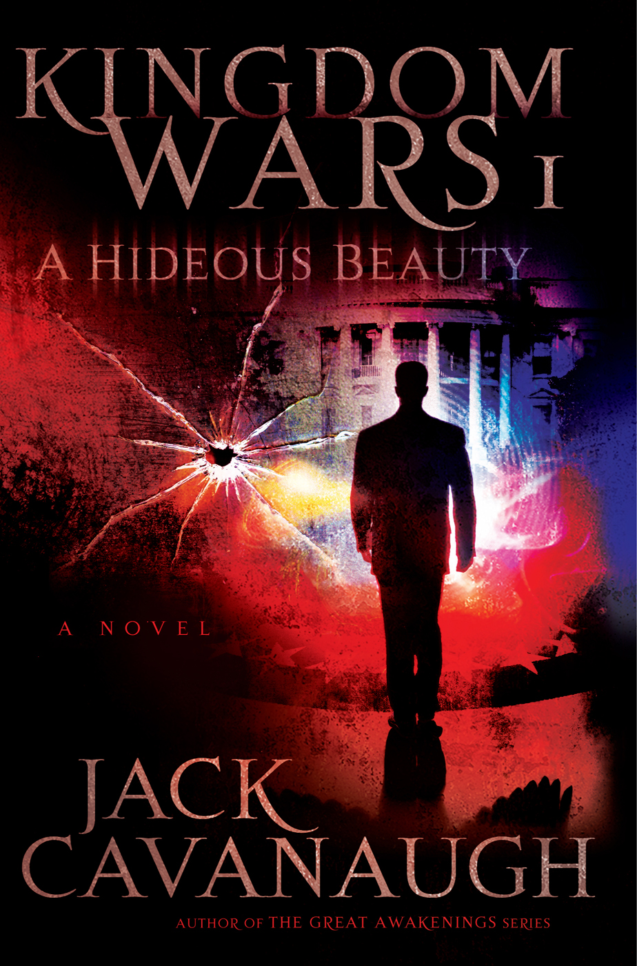 A Hideous Beauty Kingdom Wars 1 Cavanaugh Jack