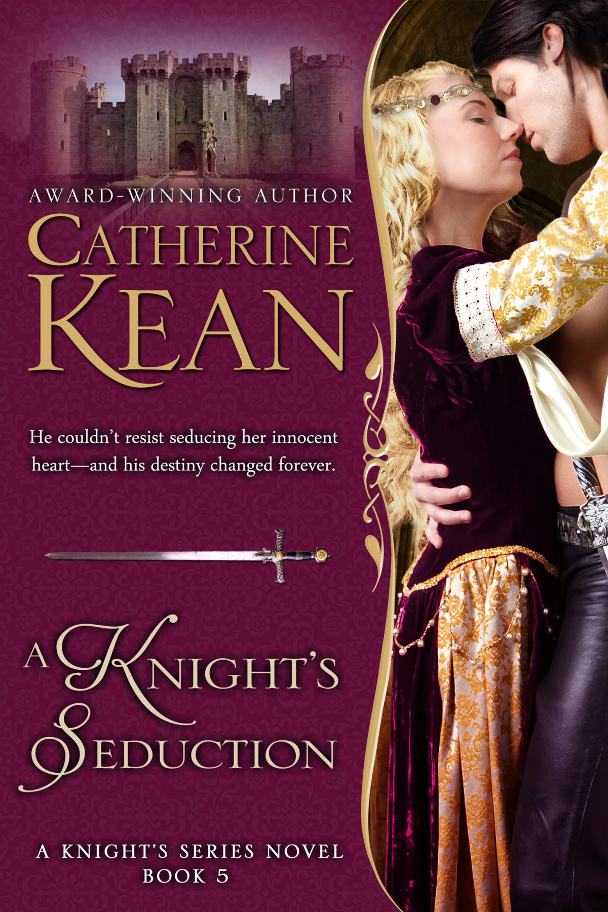 A Knights Seduction Kean Catherine