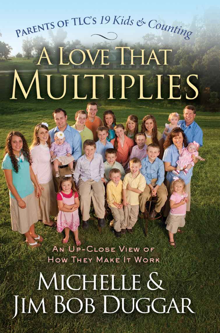 A Love That Multiplies An Upclose View Of How They Make It Work Duggar Michelle Duggar Jim Bob