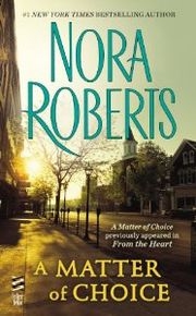 A Matter Of Choice Roberts Nora