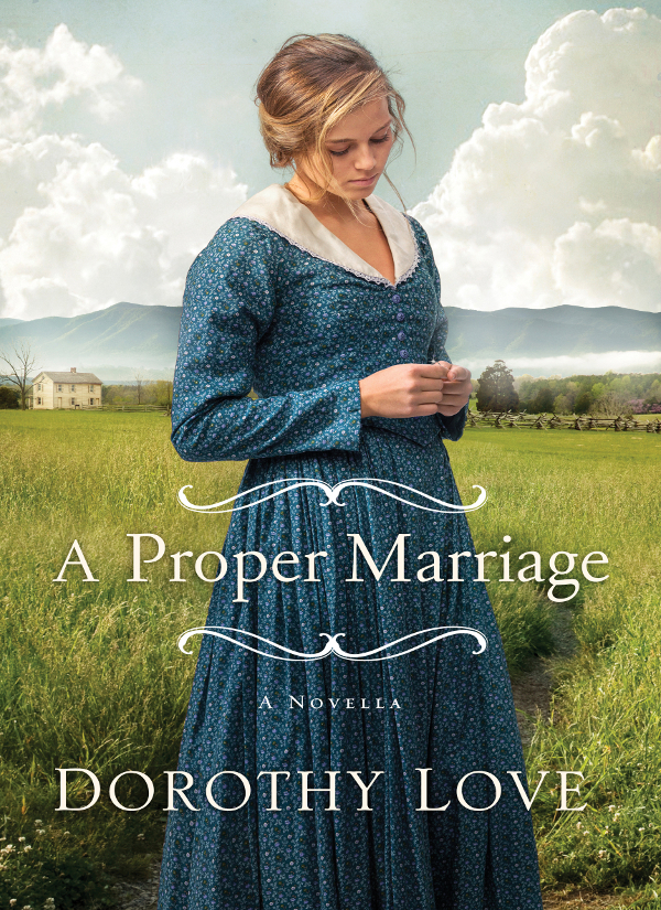 A Proper Marriage Love Dorothy