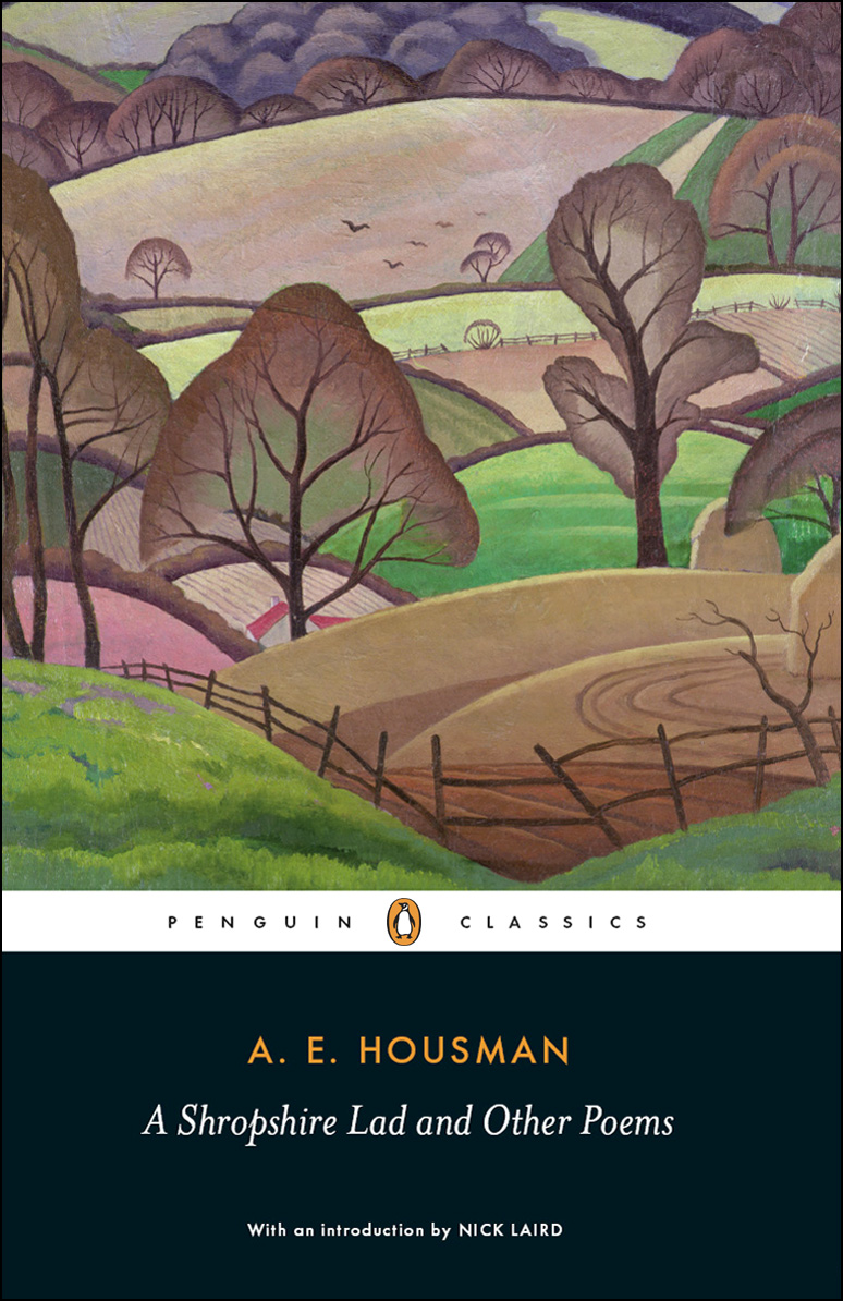 A Shropshire Lad And Other Poems Housman A E Housman A E