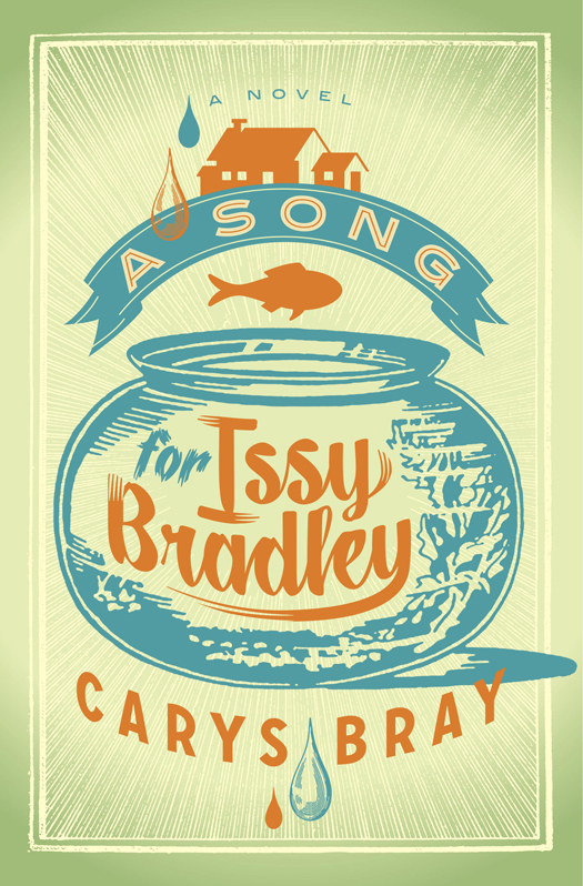 A Song For Issy Bradley Us Bray Carys