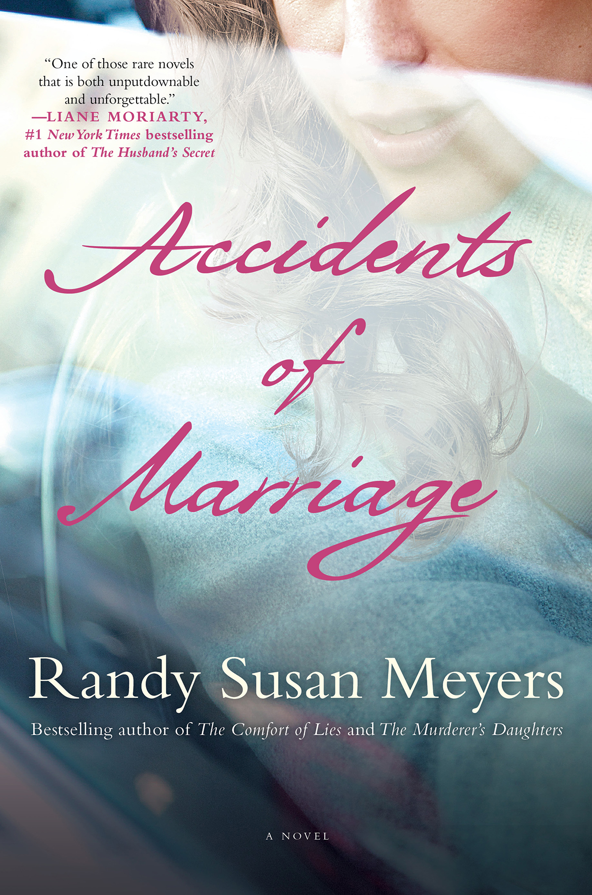 Accidents Of Marriage Meyers Randy Susan