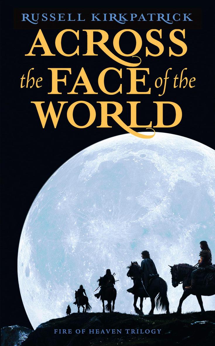 Across The Face Of The World Kirkpatrick Russell