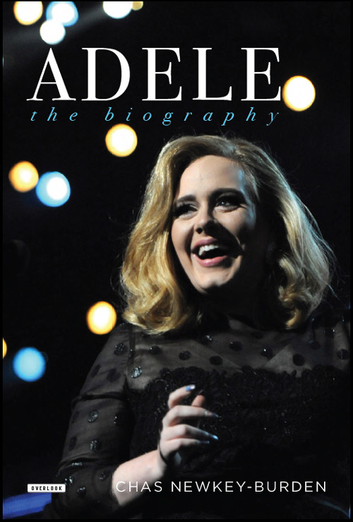 Adele The Biography Newkeyburden Chas