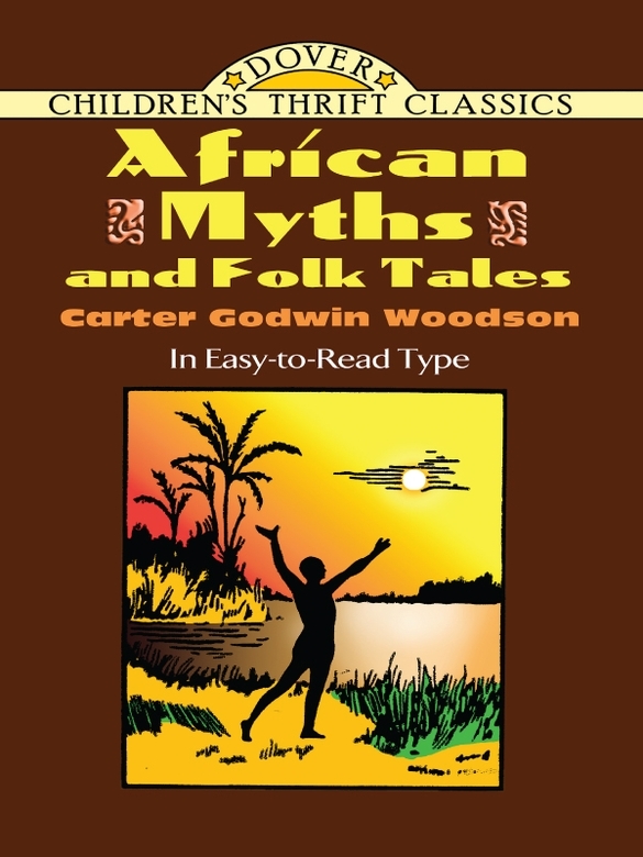 African Myths And Folk Tales Woodson Carter Godwin