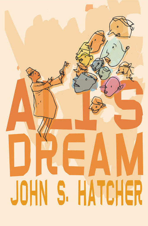 Alis Dream Hatcher John S