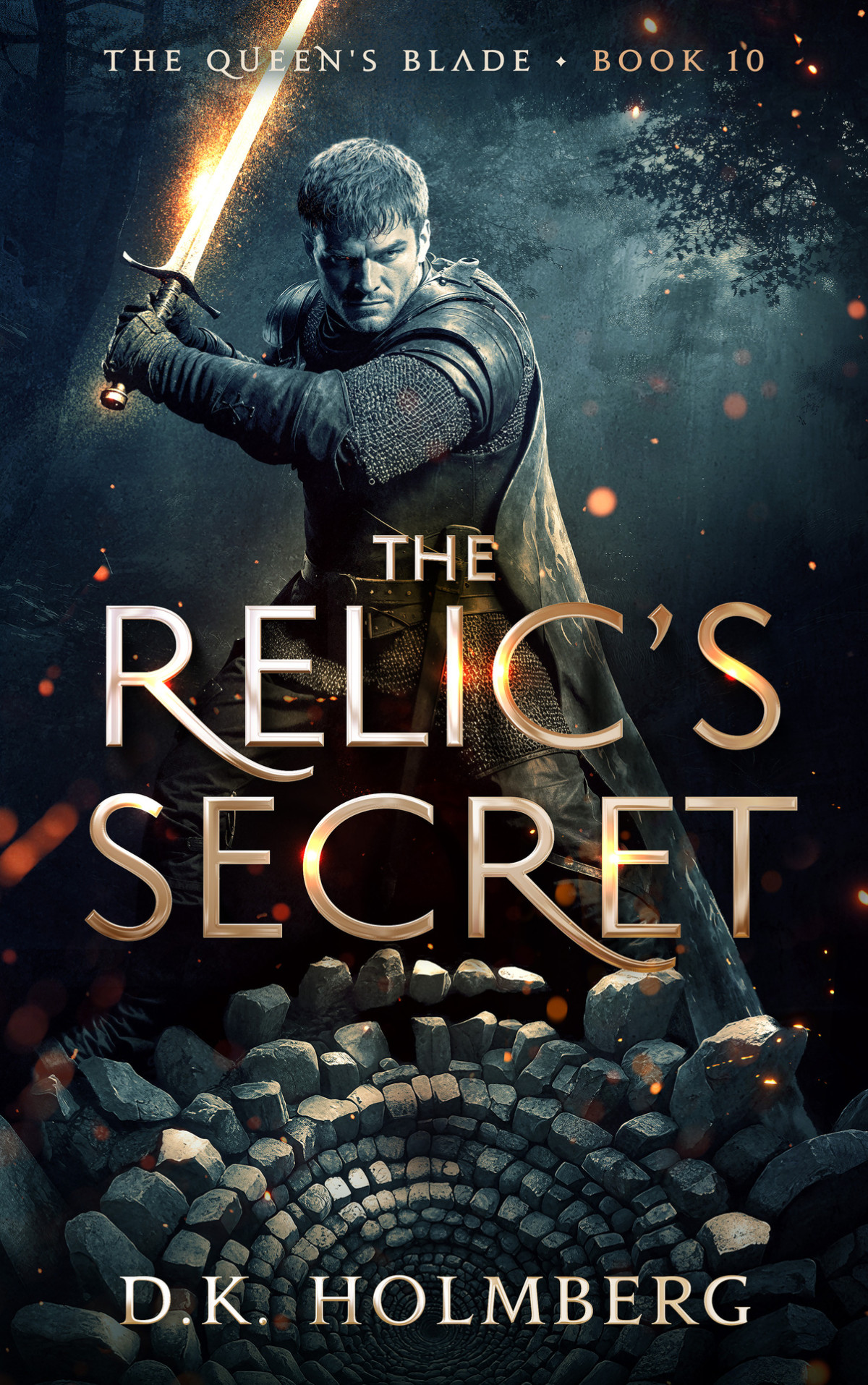 The Relics Secret The Queens Blade Book 10 Dk Holmberg