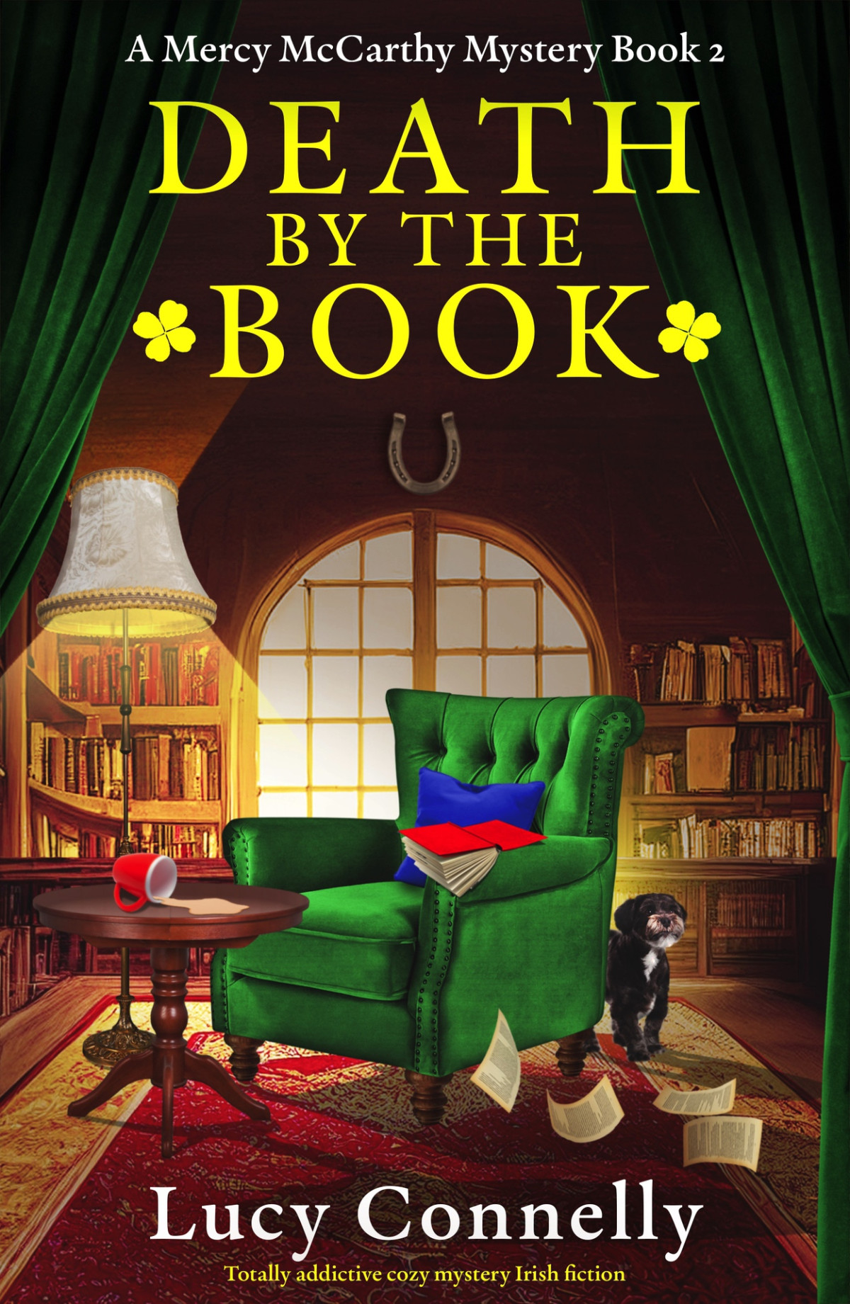 Death By The Book Totally Addictive Cozy Mystery Irish Fiction A Mercy Mccarthy Mystery Book 2 Lucy Connelly