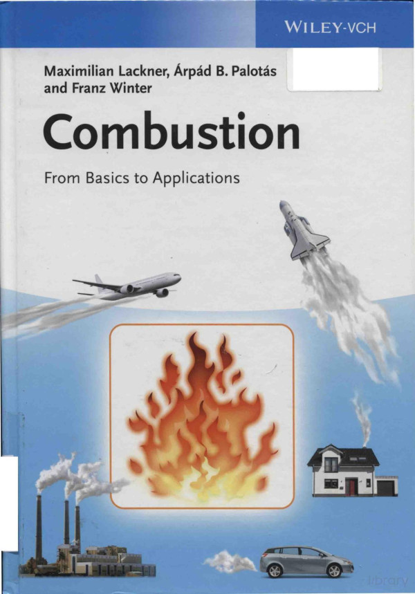 Combustion From Basics To Applications 2013th Edition Maximilian Lackner
