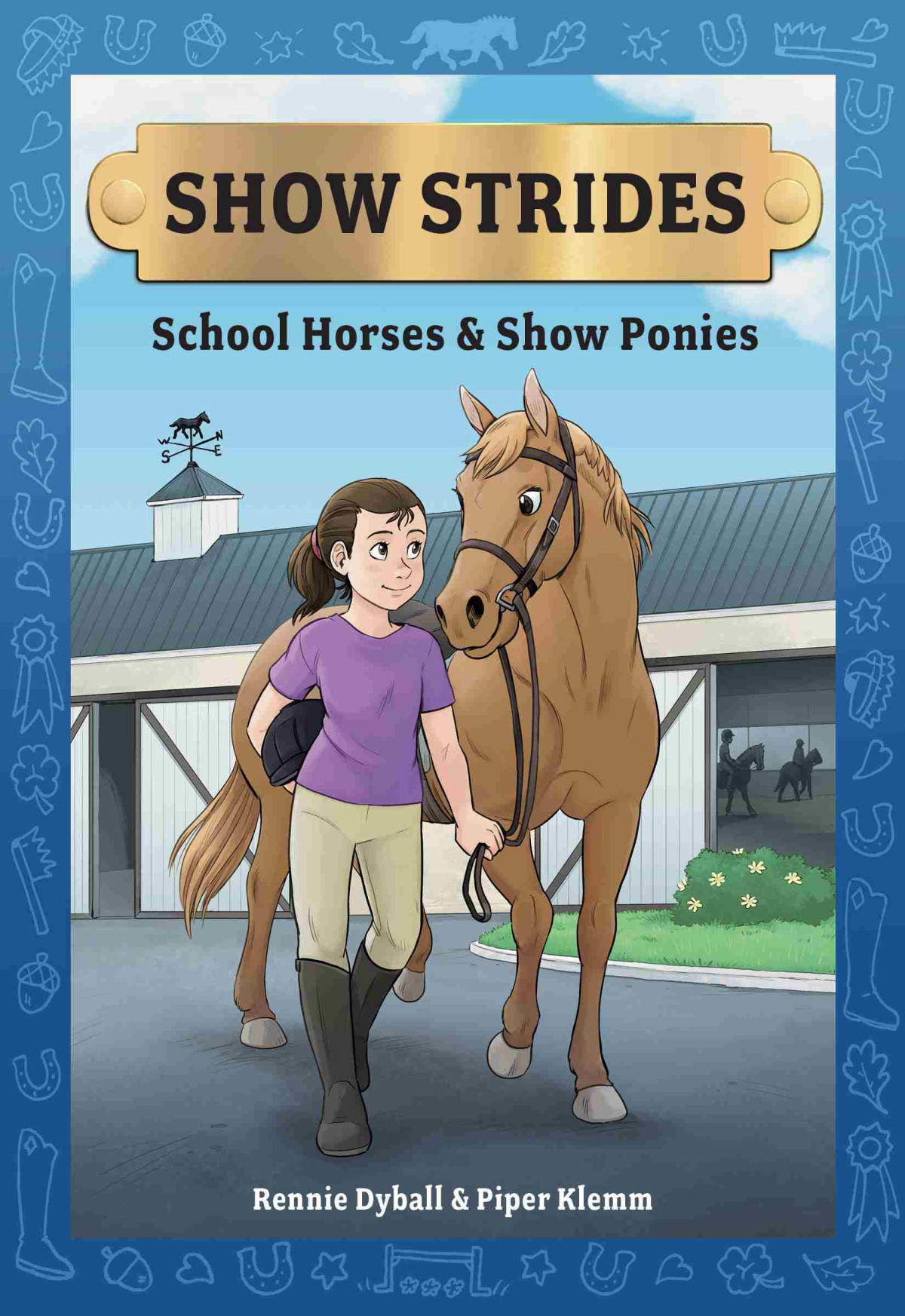 Show Strides Volume 1 Rennie Dyball