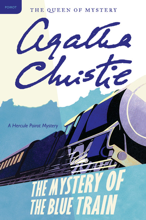 The Mystery Of The Blue Train Poirot Book 6 Agatha Christie