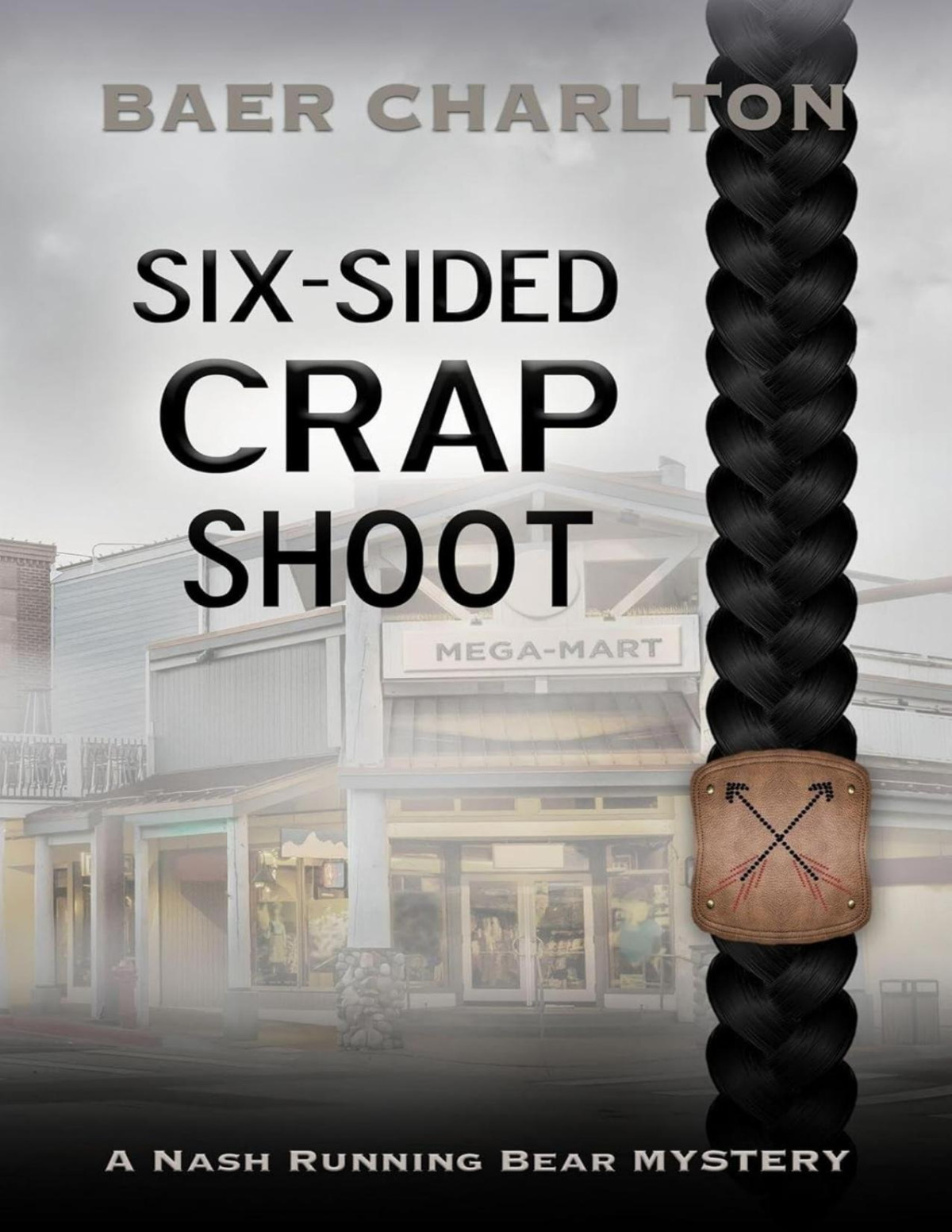 Sixsided Crap Shoot Baer Charlton