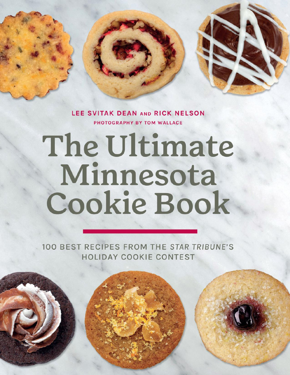 The Ultimate Minnesota Cookie Book Lee Svitak Dean Rick Nelson