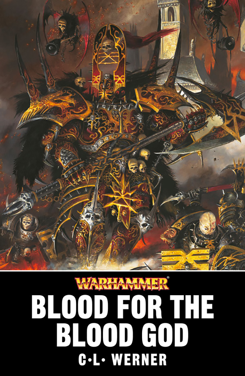 Blood For The Blood God C L Werner