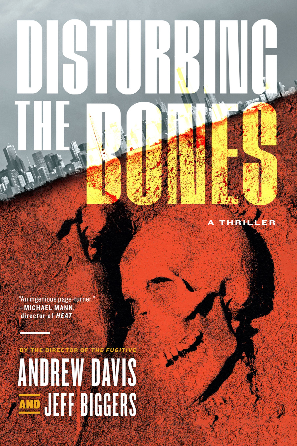 Disturbing The Bones Andrew Davis Jeff Biggers