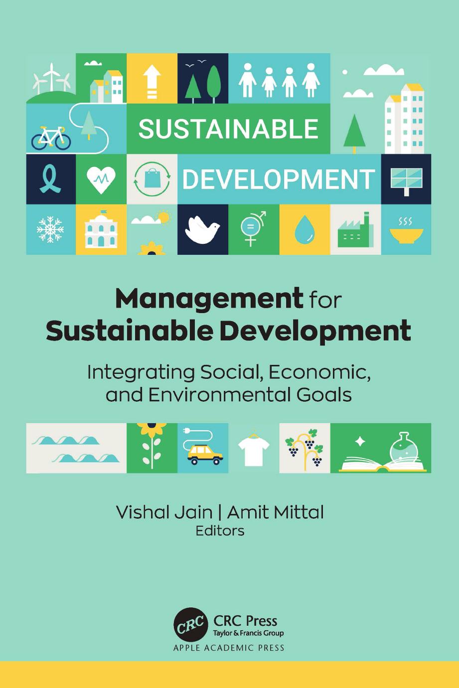 Management For Sustainable Development Integrating Social Economic And Environmental Goals Vishal Jain
