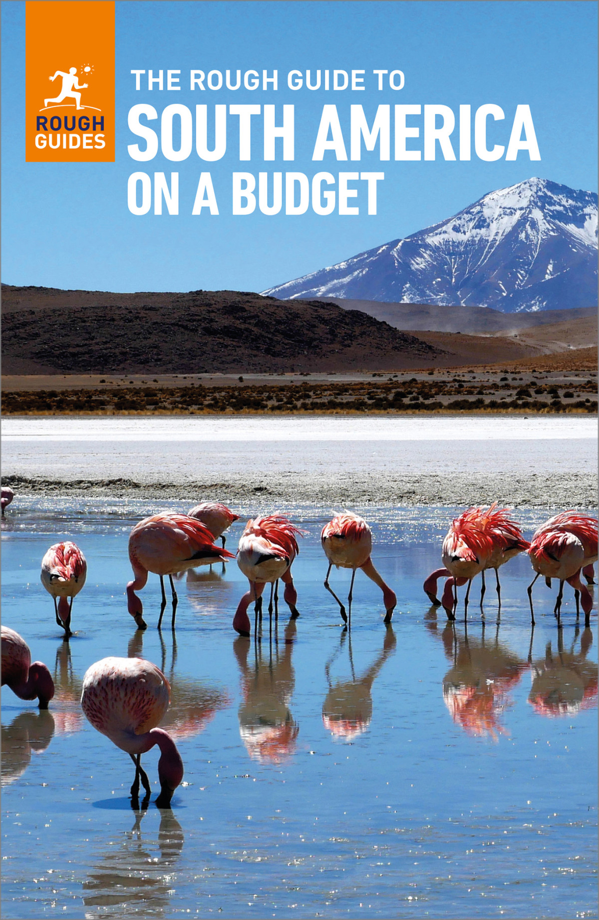 The Rough Guide To South America On A Budget Rough Guides