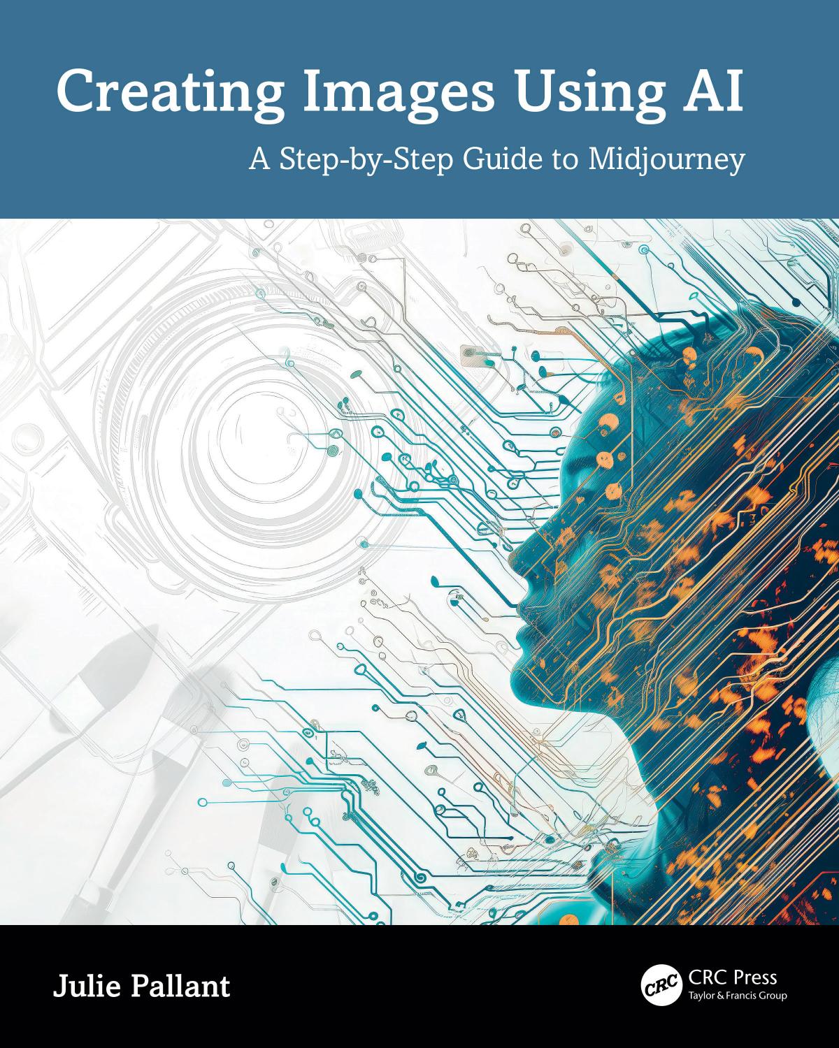 Creating Images Using Ai A Stepbystep Guide To Midjourney Julie Pallant
