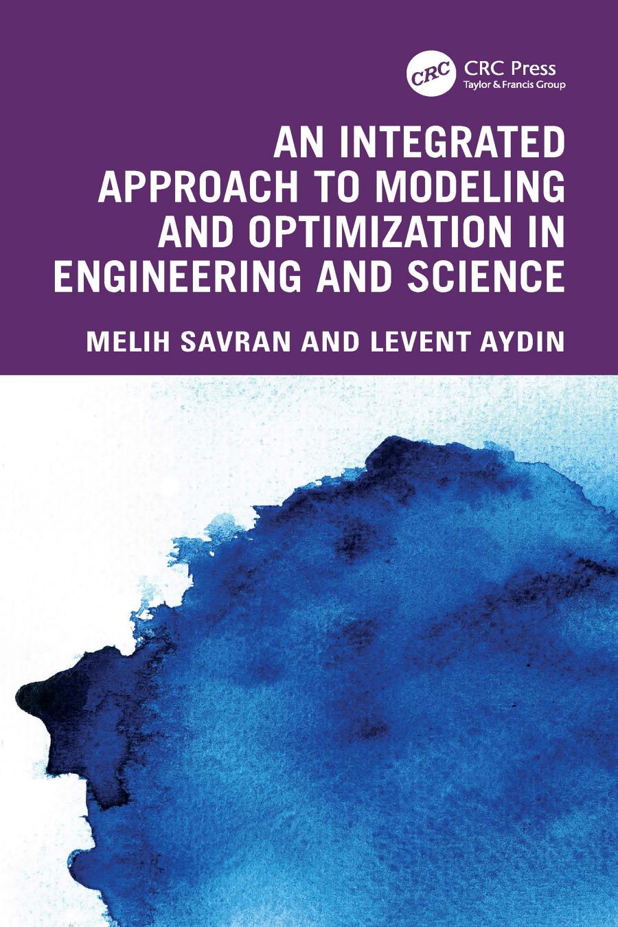 An Integrated Approach To Modeling And Optimization In Engineering And Science Melih Savran