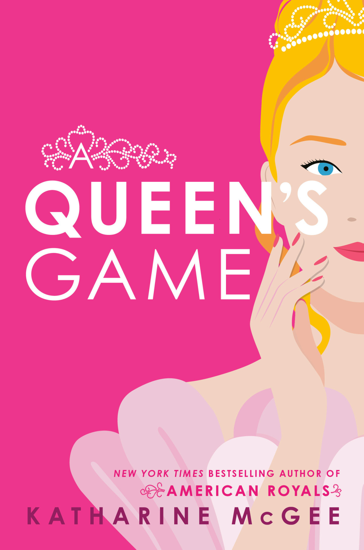 A Queens Game Katharine Mcgee