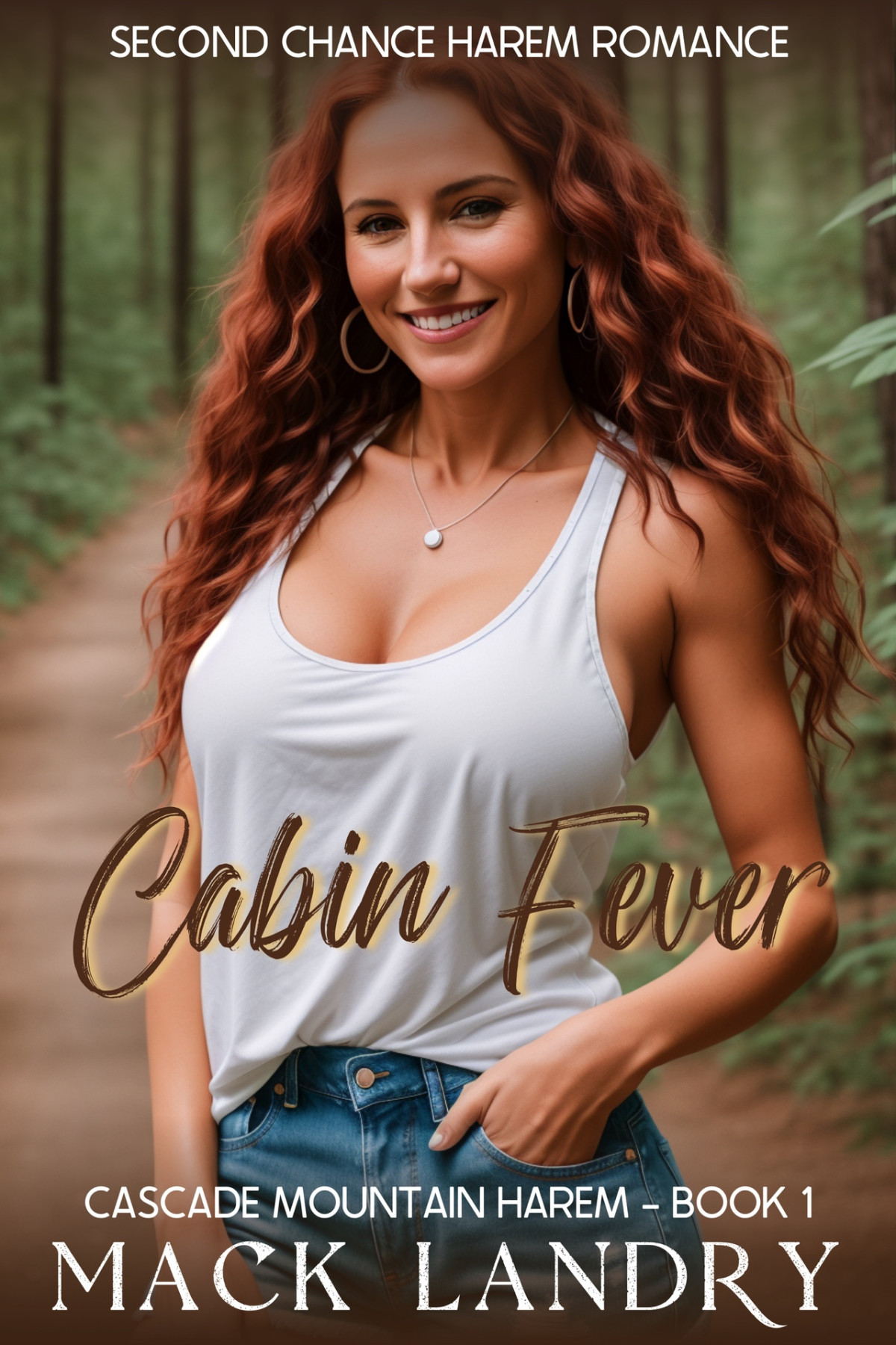Cabin Fever Second Chance Harem Romance Cascade Mountain Harem 1 Mack Landry