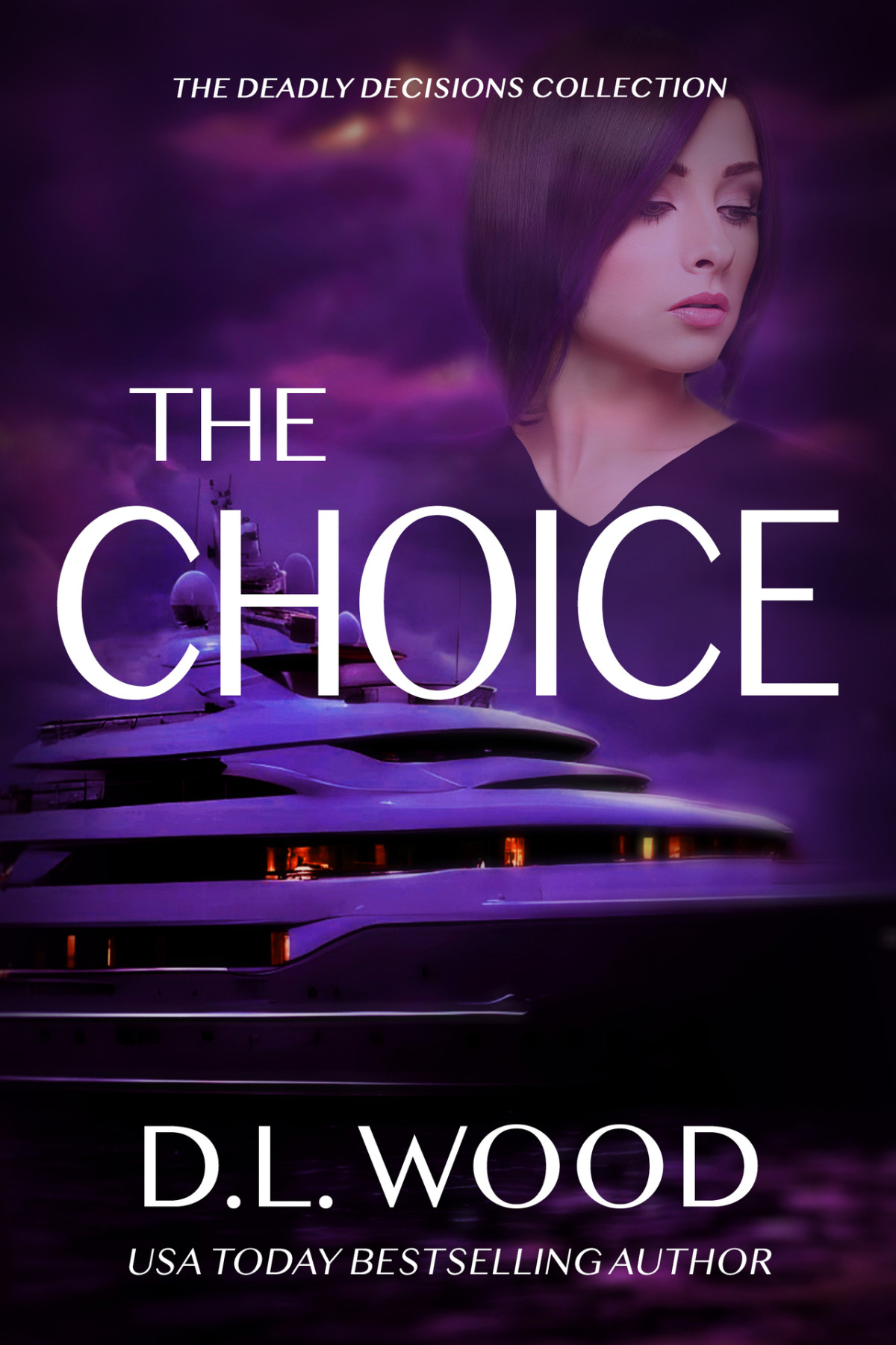 The Choice The Deadly Decisions Collection Wood Dl