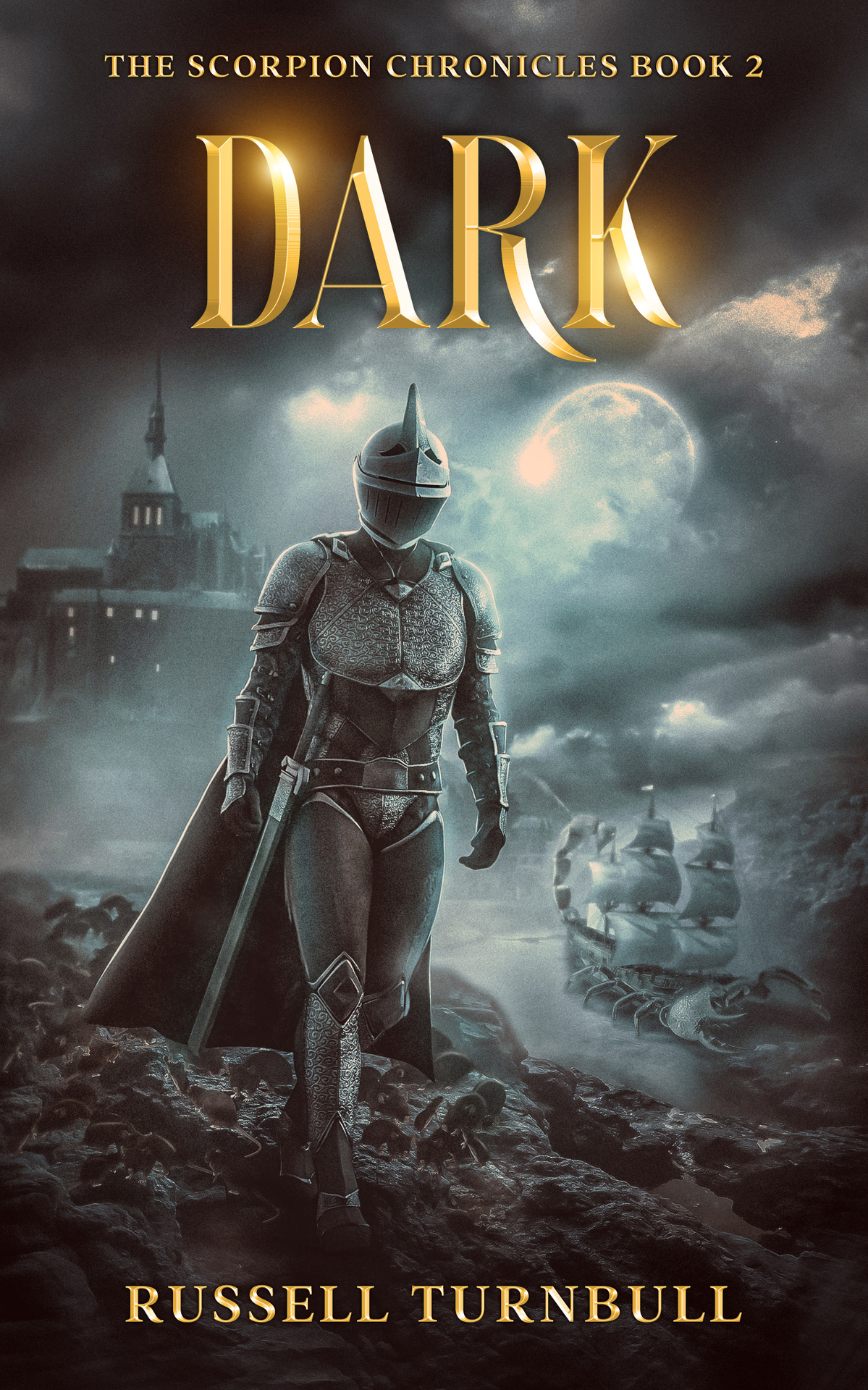Dark The Scorpion Chronicles Book 2 Turnbull Russell