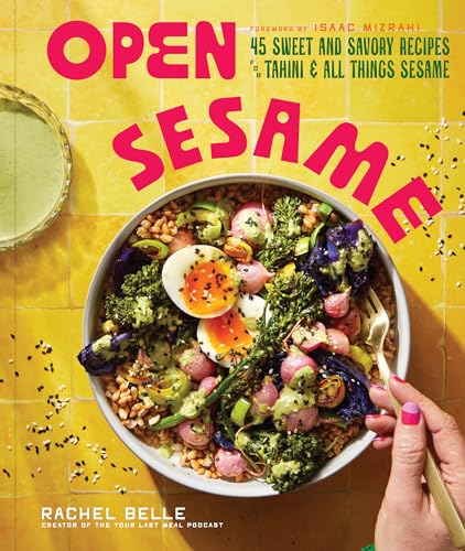 Open Sesame 45 Sweet Savory Recipes For Tahini All Things Sesame Rachel Belle