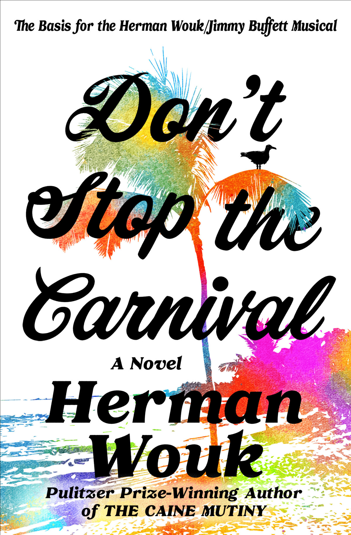 Dont Stop The Carnival Herman Wouk