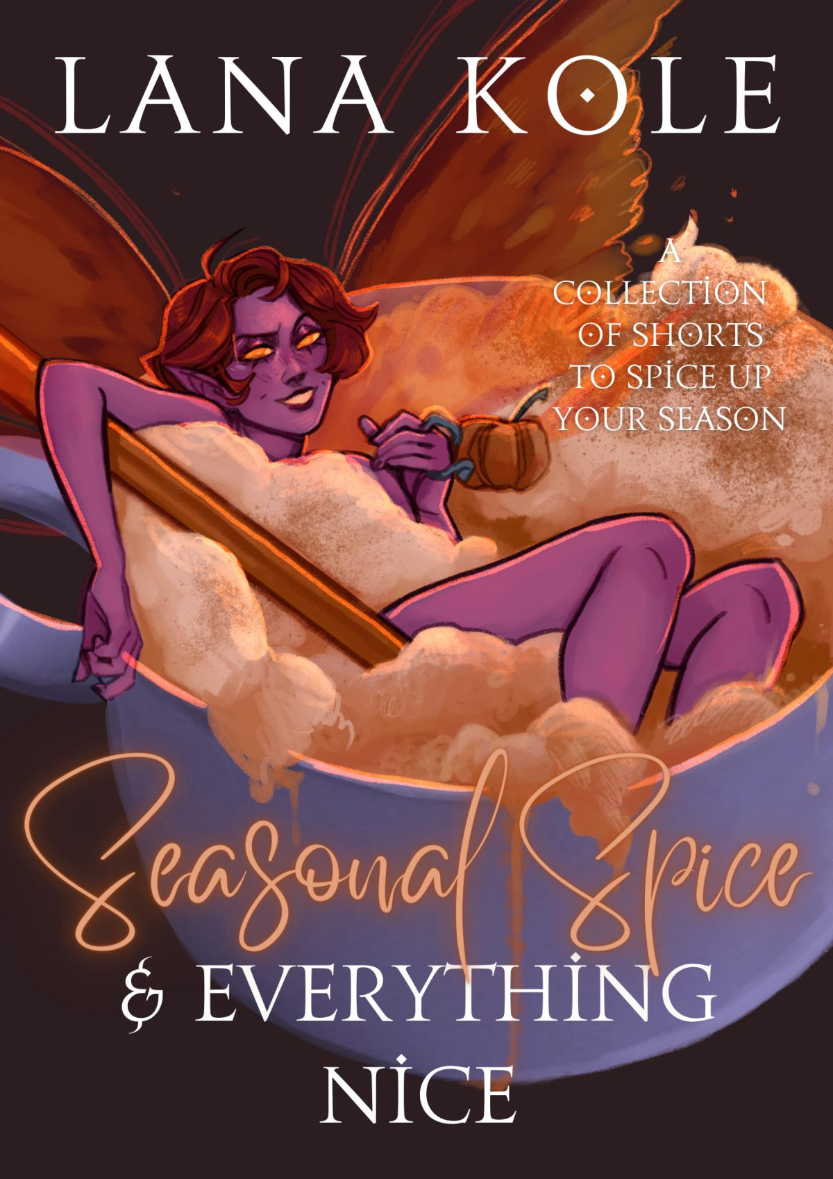 Seasonal Spice Everything Nice Lana Kole